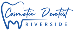 Cosmetic Dentist Riverside